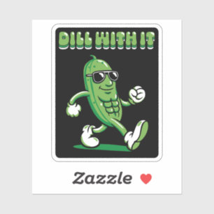 Pegatina Dill With It Pickle Pun