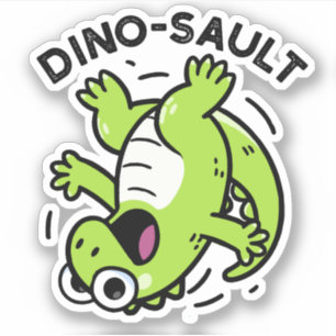 Pegatina Dinosault Funny Dinosaur Pun