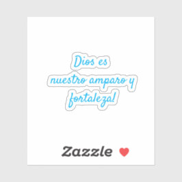 Pegatina Dios es nuestro amparo y nuestra fortaleza