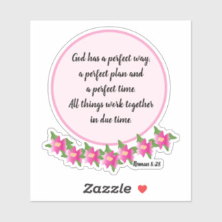 Pegatina Dios tiene una manera perfecta Roman 8:28 Sticker