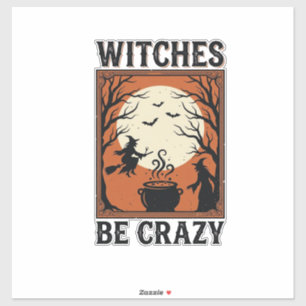 Pegatina Diseño de camiseta vintage de Halloween Witches Be