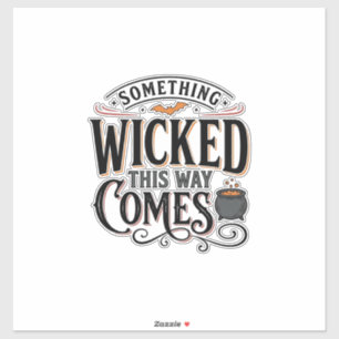 Pegatina Diseño de camiseta vintage Something Wicked Hallow