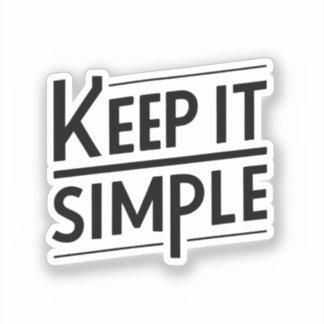 Pegatina Diseño de cita minimalista Manténlo simple