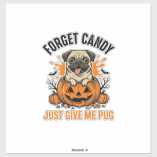 Pegatina Disfraz divertido de pug de Halloween Olvida el di