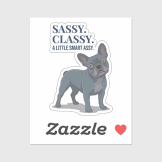 Pegatina Divertida Mamá de Perro Bulldog Francés Sassy Clas