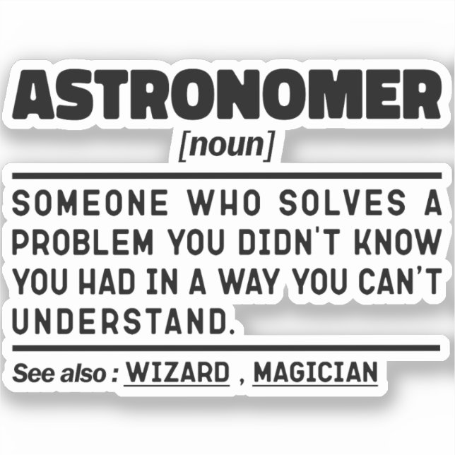 Pegatina Divertidas declaraciones del astrónomo científico  (Anverso)