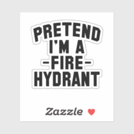 Pegatina Divertido Halloween finge que soy un hidrante de i