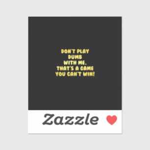 Pegatina Divertido no juegues Chiste tonto