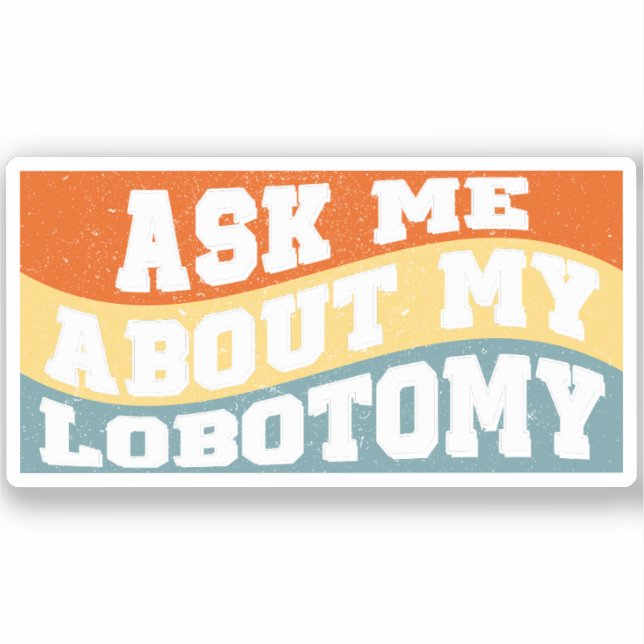 Pegatina Divertido Pregúntame sobre mi obotomía diciendo re (Anverso)