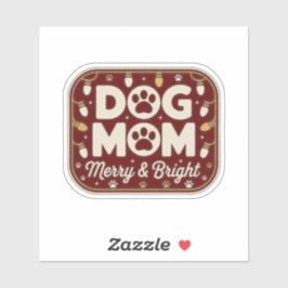 Pegatina Dog Mom - Merry & Bright Holiday Badge
