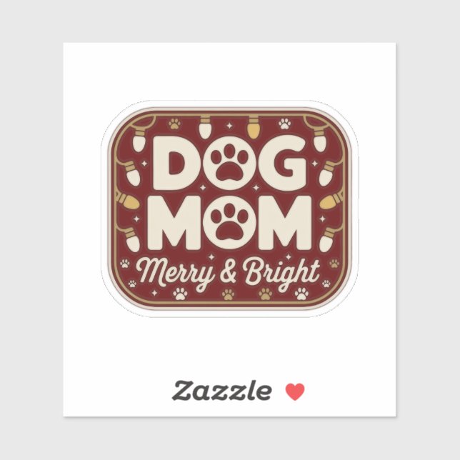 Pegatina Dog Mom - Merry & Bright Holiday Badge (Hoja)