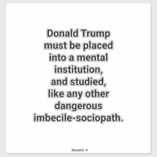 Pegatina Donald Trump Hospital Mental Hankamer Artjunkhaus