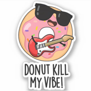 Pegatina Donut Mata mi divertido bollo de comida