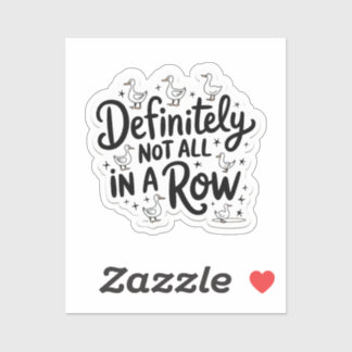 Pegatina Ducks definitivamente no todo en la fila