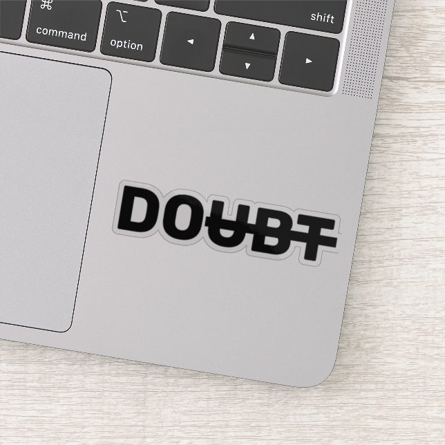 Pegatina Dudas de motivación tachadas son positivas (Detalle)