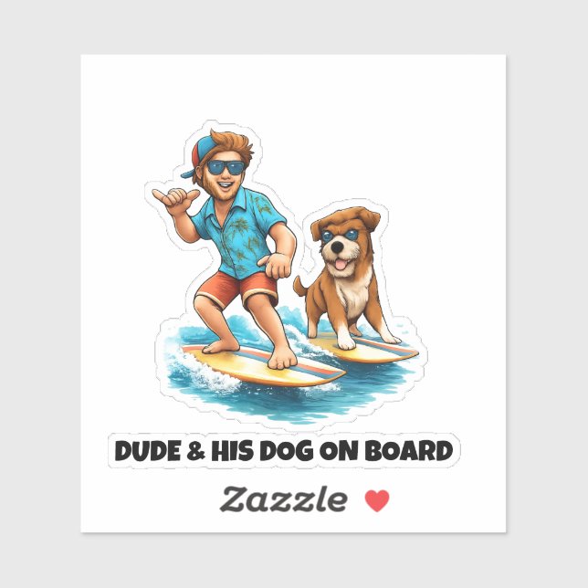 Pegatina Dude and His Dog Surfing Sticker – Fun Dog & Surf  (Hoja)