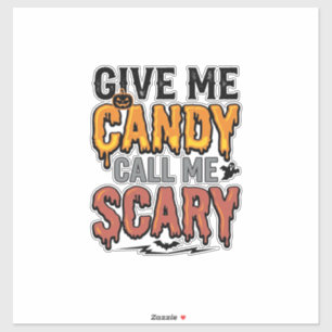 Pegatina Dulces de Halloween Dame caramelos Llámame aterrad