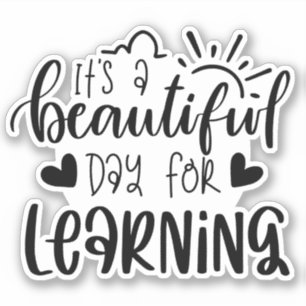 Pegatina Educador Día Hermoso para Aprender
