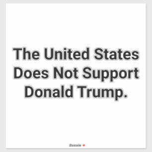 Pegatina EE. UU. No Apoya a Trump Hankamer Artjunkhaus
