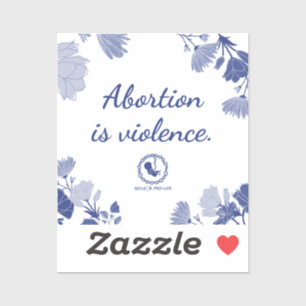 Pegatina El aborto es violencia