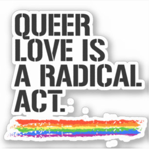 Pegatina El amor queer es un acto radical
