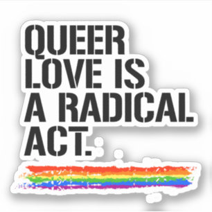 Pegatina El amor queer es un acto radical