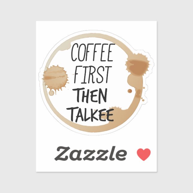 Pegatina El Café Primero Y Después Talkee Talking Mug Stain (Hoja)