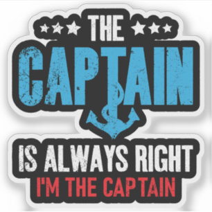 Pegatina El Capitán Siempre Tiene Razón Soy El Capitán