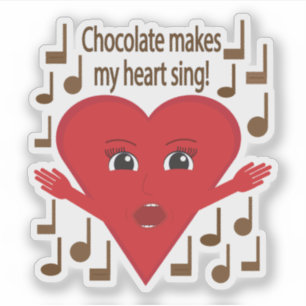 Pegatina "¡El chocolate hace cantar a mi corazón!" Corazón 