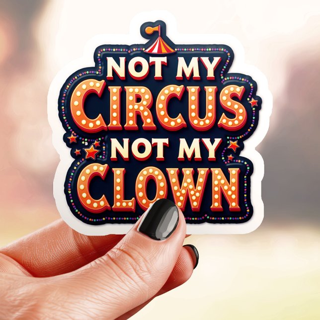 Pegatina El circo vintage no es mi payaso (Subido por el creador)