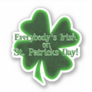 Pegatina El Día de San Patricio de todos es irlandés
