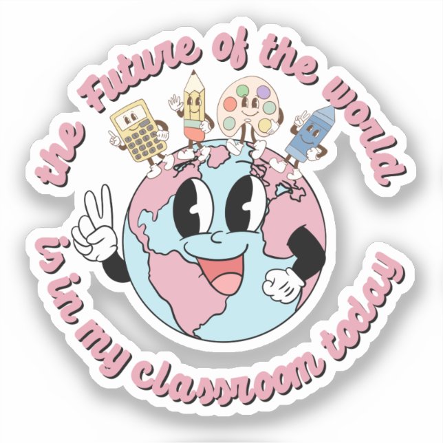 Pegatina El futuro del mundo está en mi clase (Anverso)