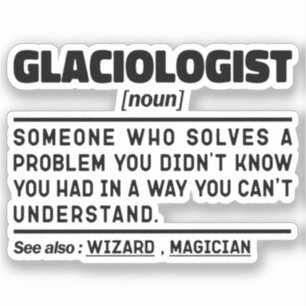 Pegatina El Glaciólogo de Nueva Definición Ciencia Mucho Di