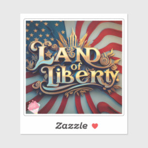 Pegatina "El legado perdurable de la libertad"