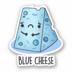 Pegatina El queso azul es gracioso, Sad Pun