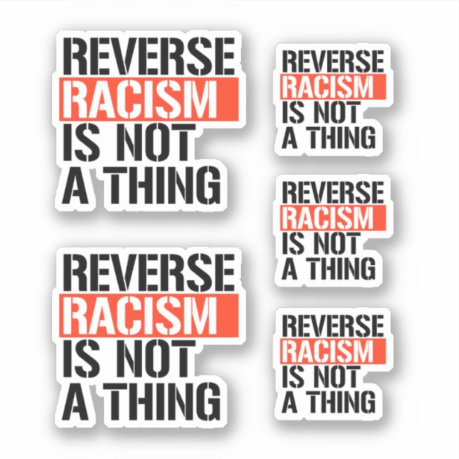 Pegatina El racismo inverso no es algo (Anverso)