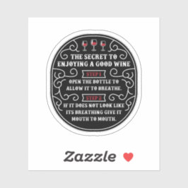 Pegatina El Secreto Para Disfrutar Del Buen Vino