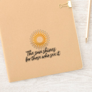 Pegatina El sol brilla para los que lo ven