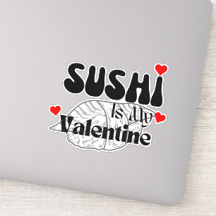 Pegatina El sushi es mi San Valentín, el sushi