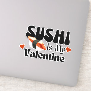 Pegatina El sushi es mi San Valentín, el sushi