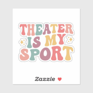 Pegatina El teatro es mi deporte