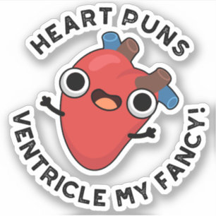 Pegatina El ventrículo de Heart Puns My Fancy Funny Anatomy