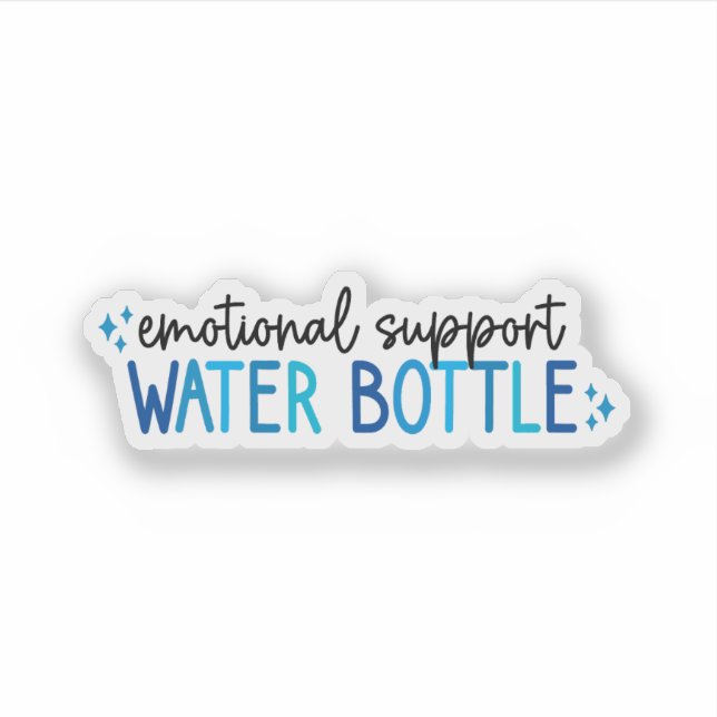 Pegatina Emotional Support Water Bottle – Hydration (Anverso)