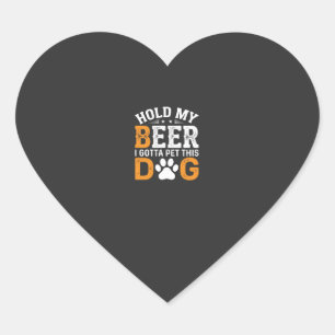 Pegatina En Forma De Corazón Amante de Perros Agárrame la Cerveza