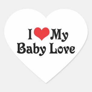 Pegatina En Forma De Corazón Amo a mi amor de bebé