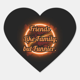 PEGATINA EN FORMA DE CORAZÓN BEAST FRIENDS, FRIENDSHIP, FRIENDS LIKE FAMILY