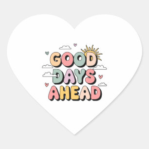 Pegatina En Forma De Corazón Buenos días por delante - Cita retro-positiva