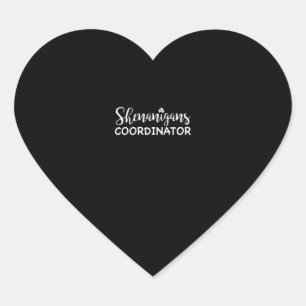 Pegatina En Forma De Corazón Camiseta del Coordinador de Shenanigans, Graciosa