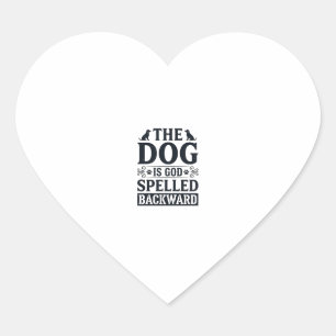 Pegatina En Forma De Corazón Camiseta Diseño Vintage Perro Es Dios Escrito Al R