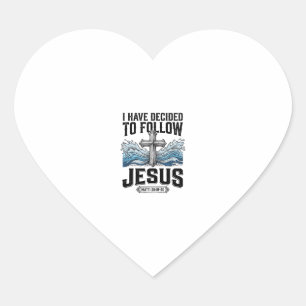 Pegatina En Forma De Corazón Camiseta Vintage He Decidido Seguir a Jesús